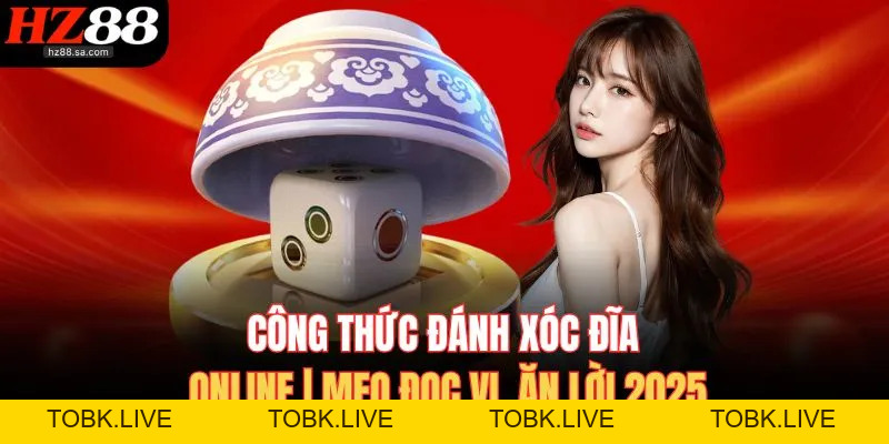 Công Thức Đánh Xóc Đĩa Online | Mẹo Đọc Vị Dễ Hiểu Cho Bạn Công Thức Đánh Xóc Đĩa Online | Mẹo Đọc Vị Dễ Hiểu Cho Bạn