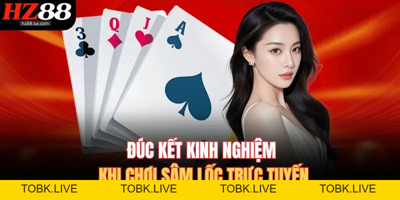 Cách Chơi Sâm Lốc HZ88 – Nắm Chắc Quy Tắc Ăn Tiền Nhanh Gọn Cách Chơi Sâm Lốc HZ88 – Nắm Chắc Quy Tắc Ăn Tiền Nhanh Gọn