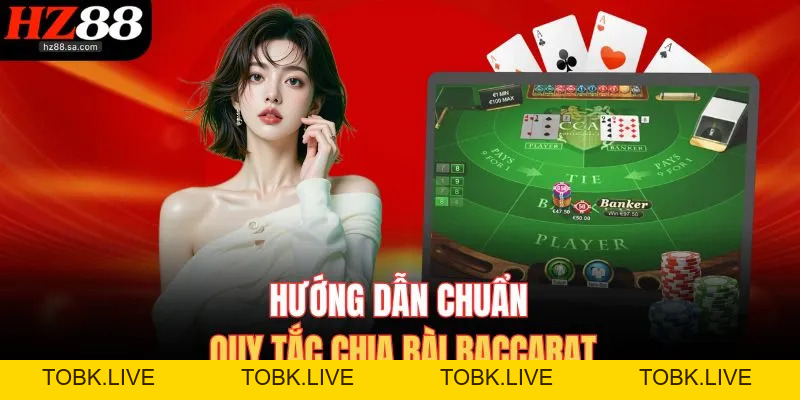 Cách Chơi Bài Baccarat – Mẹo Chơi Hay, Thắng Lớn Dễ Dàng